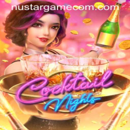 Exploring the Vibrant World of CocktailNights by Nustargame