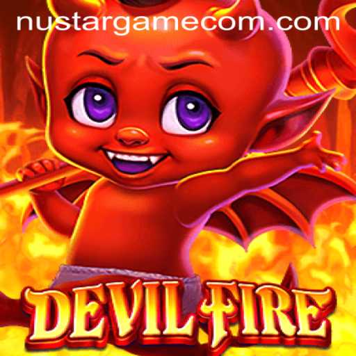 DevilFire: The Thrilling New Phenomenon by Nustargame