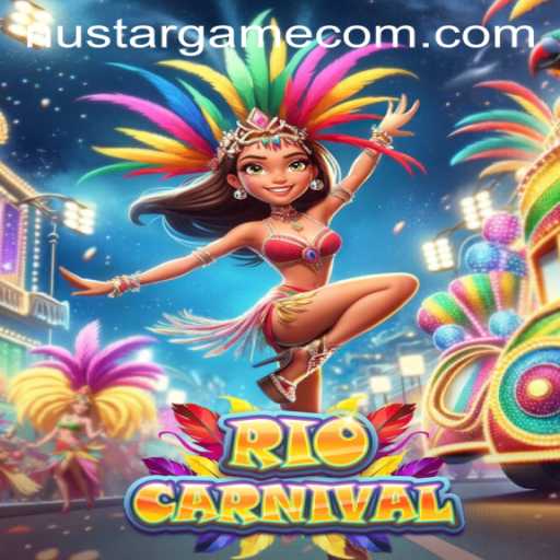 Experience the Vibrant World of RioCarnival: The Ultimate Gaming Adventure with Nustargame